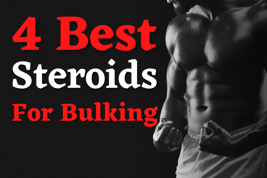 4 best steroids for bulking