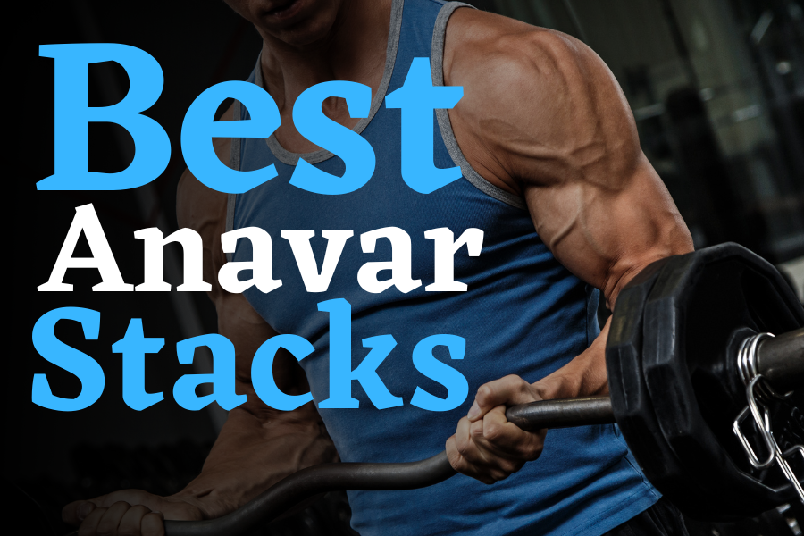 best Anavar stacks